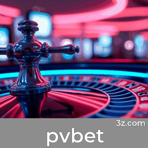 pvbet: Plataforma de Apostas Segura e Rápida